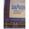 VINTAGE  SEAL MASTER  ADVERTISING  BROCHURE -BALL BEARING UNITS